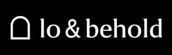 Lo & Behold